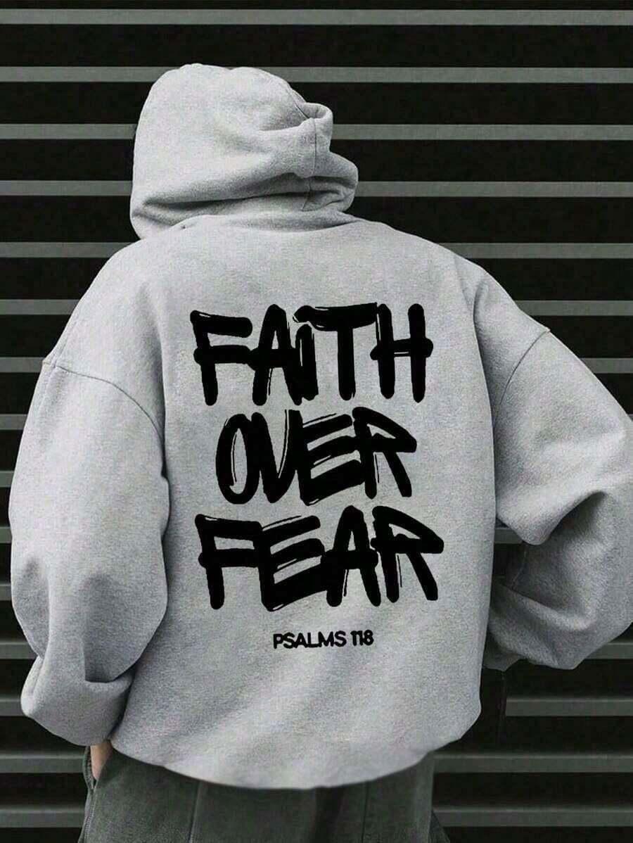 Gray cotton hoodie with black 'FAITH OVER FEAR' and 'PSALMS 118' text print on back